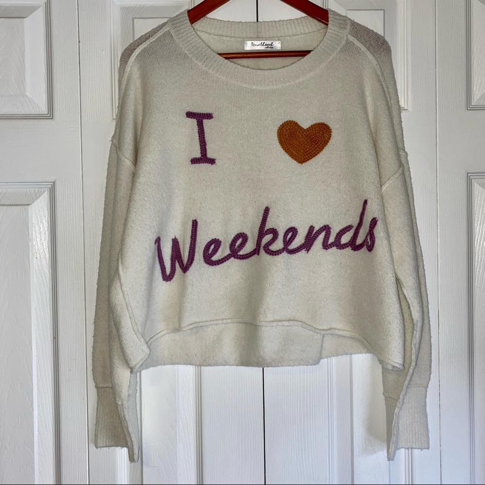 Boutique cropped sweater I love Weekends Medium